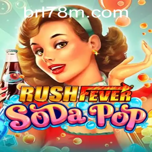 Descubra a Mágica de RushFeverSodaPop: Uma Jornada Interativa Inesquecível
